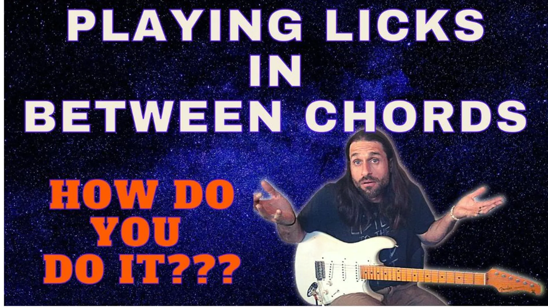 How Do You Play Licks In Between Chords?