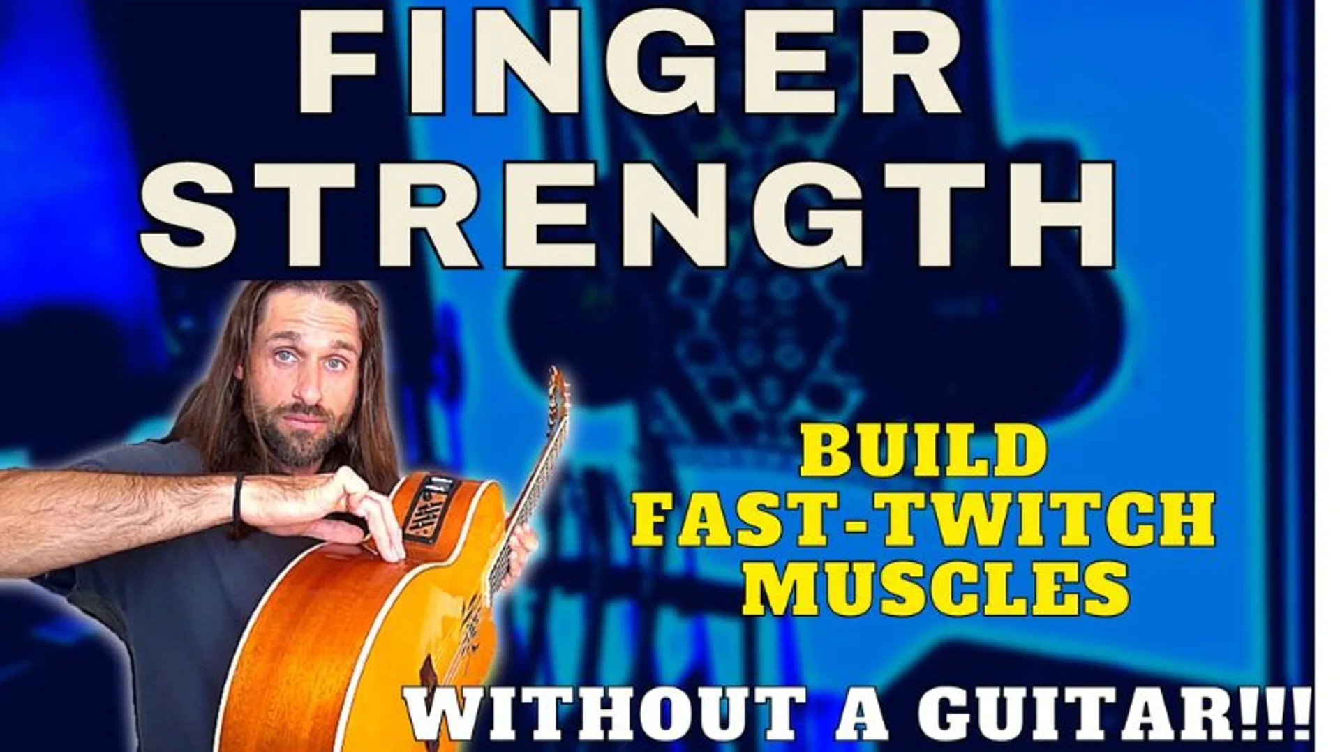 Finger Strength Through Fast-Twitch Muscles