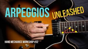 Hand Mechanics Workshop #32 - Arpeggios Unleashed