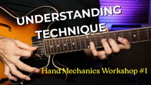 Hand Mechanics Workshop #1 - Understanding Technique