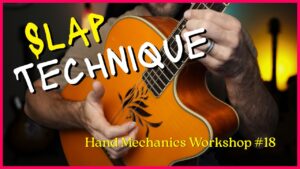 Hand Mechanics Workshop #19 - Slap Technique