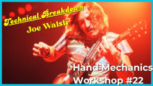 Hand Mechanics Workshop #22 - Joe Walsh: Technical Breakdown
