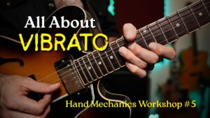 Hand Mechanics Workshop #5 - Vibrato